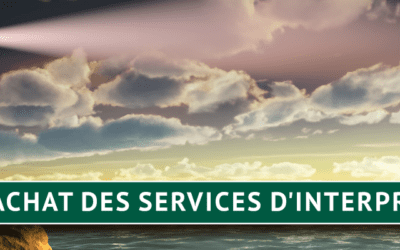 Guide d’achat des services d’interprétation